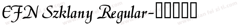 EFN Szklany Regular字体转换